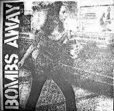 Bombs Away - Distorted Thrash Protestation - Used Vinyl Record 12"