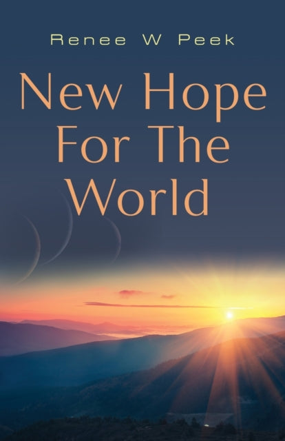 Peek - New Hope for The World - New paperback or softback