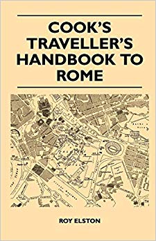 Roy Elston - Cook's Traveller's Handbook to Rome - New Paperba