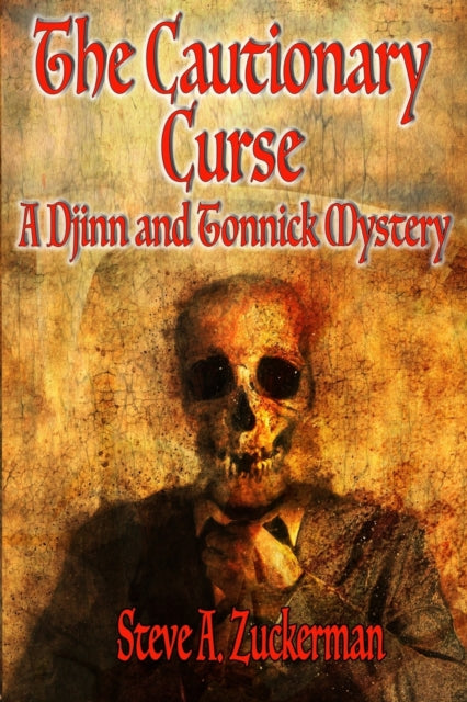Zuckerman - Cautionary Curse A Djinn and Tonnick Murder Mystery -