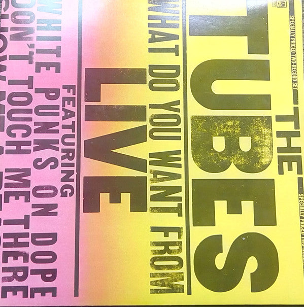 Tubes - What Do You Want From Live - Used Vinyl Record
