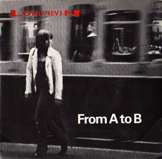 Lovely Previn - From A To B - Used Vinyl Record 7"