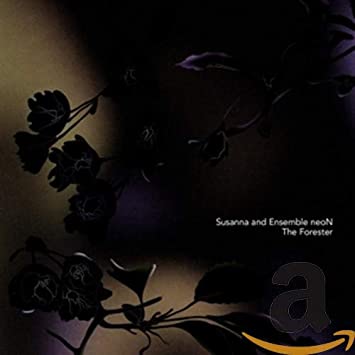 SUSANNA AND ENSEMBLE - FORESTER - CD