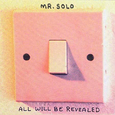 Mr. Solo - All Will Be Revealed - CD