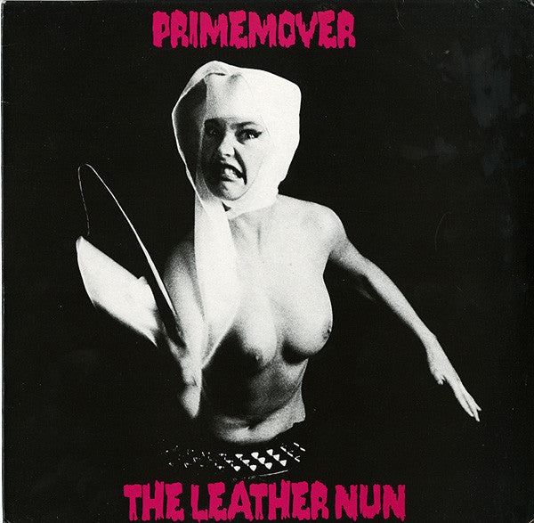 Leather Nun - Prime Mover - Used Vinyl Record 12"