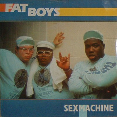 Fat Boys - Sex Machine - Used Vinyl Record 12"
