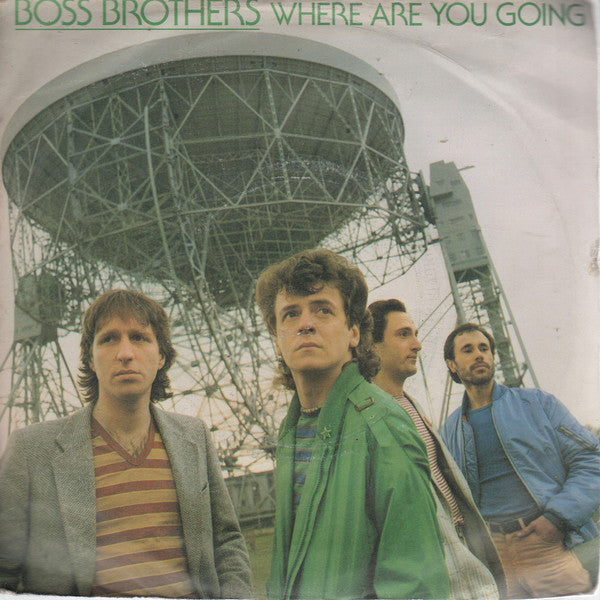 Boss Brothers - Where Are You Going - Used Vinyl Record 7"