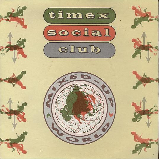Timex Social Club - Mixed Up World - Used Vinyl Record 7"