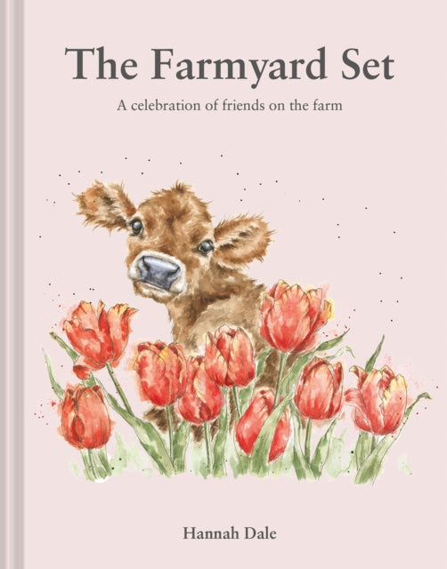 Hannah Dale - Farmyard Set : A celebration of friends on the farm Volu