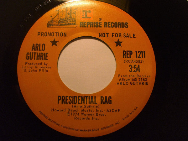 Arlo Guthrie - Presidential Rag - Used Vinyl Record 7"