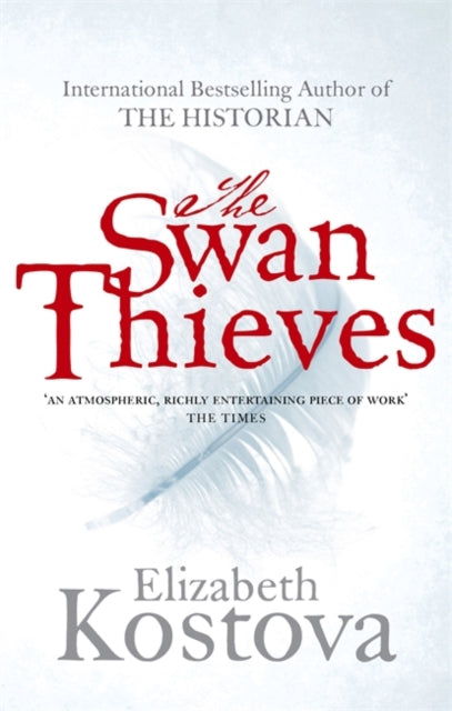 Elizabeth Kostova - Swan Thieves - Paperback