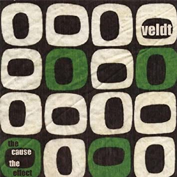 VELDT - CAUSE THE EFFECT - CD
