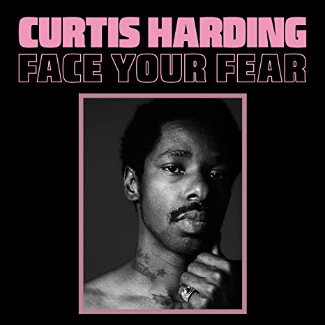 Curtis Harding - Face Your Fear - Vinyl Record