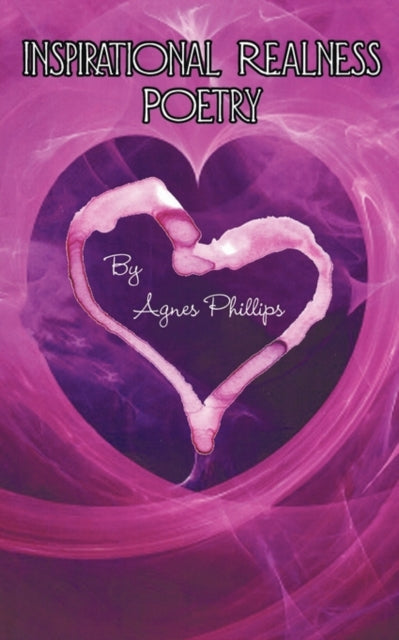 Phillips - Inspirational Realness Poetry - New paperback or softback