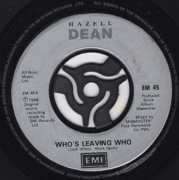 Hazell Dean - Who's Leaving Who - Used Vinyl Record 7"