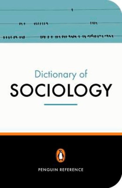 Stephen Hill - Penguin Dictionary of Sociology - Paperback