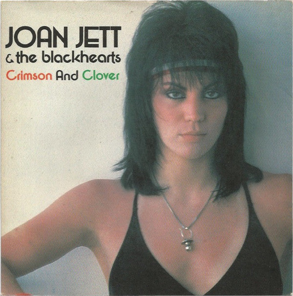 Joan Jett & The Blac - Crimson And Clover - Used Vinyl Record 7"