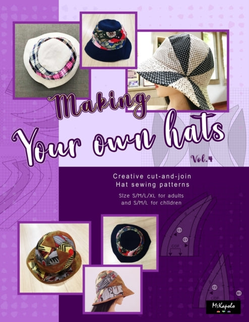 Design - Making your own hats vol.4 Creative cut-and-join women bucke