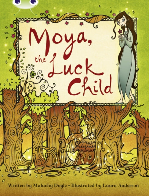 Malachy Doyle - Bug Club Independent Fiction Year 3 Brown A Moya, the