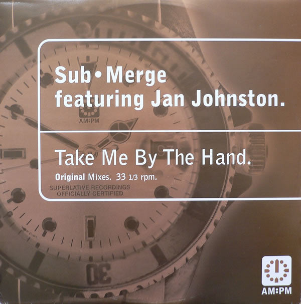 Sub•Merge - Take Me By The Hand (Original Mixes) - Used Vinyl Recor