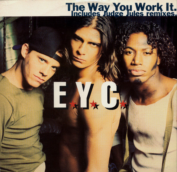 E.Y.C. - Way You Work It - Used Vinyl Record 12"