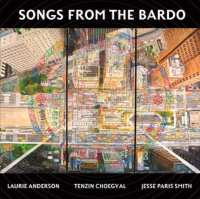 Laurie Anderson/Tenz - Songs from the Bardo - CD