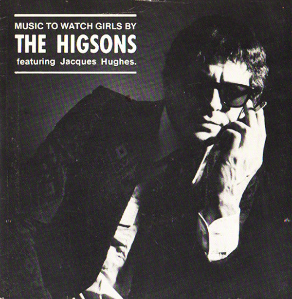 Higsons - Music To Watch Girls By - Used Vinyl Record 7"