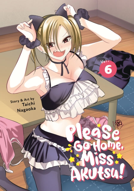 Taichi Nagaoka - Please Go Home, Miss Akutsu! Vol. 6 : 6 - Paperback