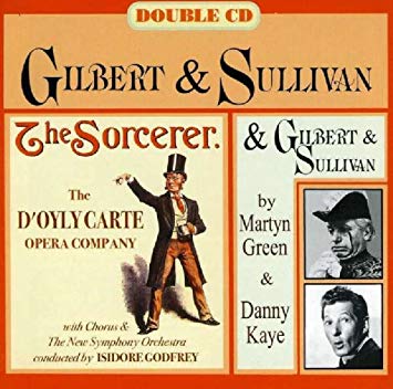 Gilbert & Sullivan - Sorcerer The (Godfrey Doyly Carte Opera Co. Green