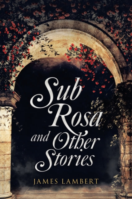 Lambert - Sub Rosa and Other Stories - New paperback or softback