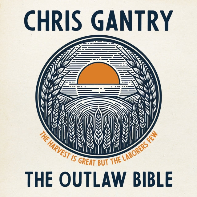 CHRIS GANTRY - OUTLAW BIBLE - CD