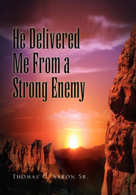 Aaron - He Delivered Me from a Strong Enemy - New paperback or softbac