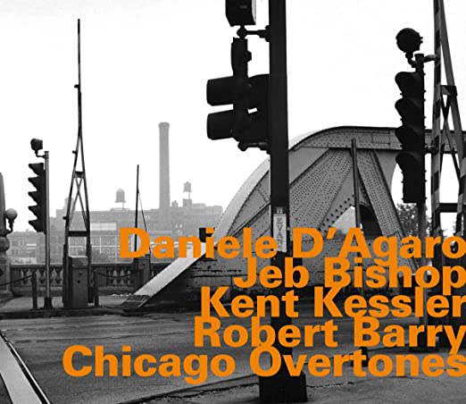 Daniele D'Agaro - Chicago Overtones - CD