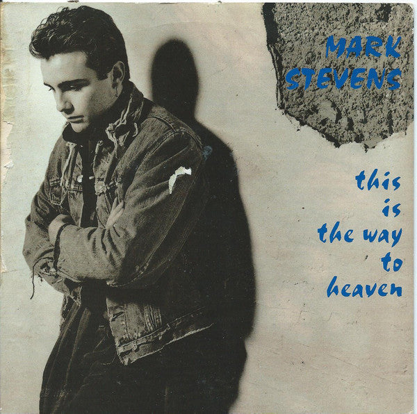 Mark Stevens - This Is The Way To Heaven - Used Vinyl Record 7"