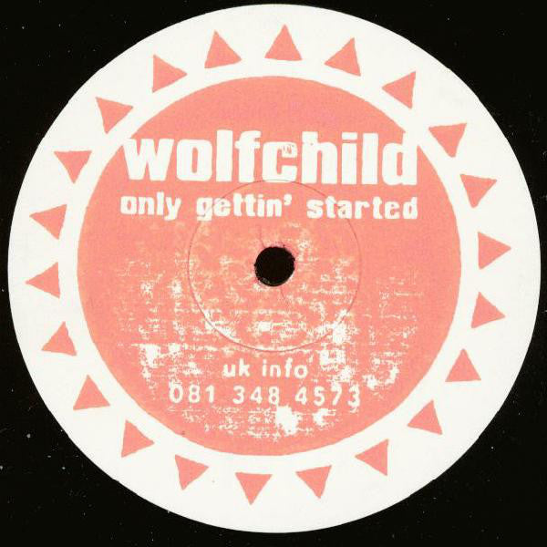 Wolfchild - Only Gettin' Started - Used Vinyl Record 12"