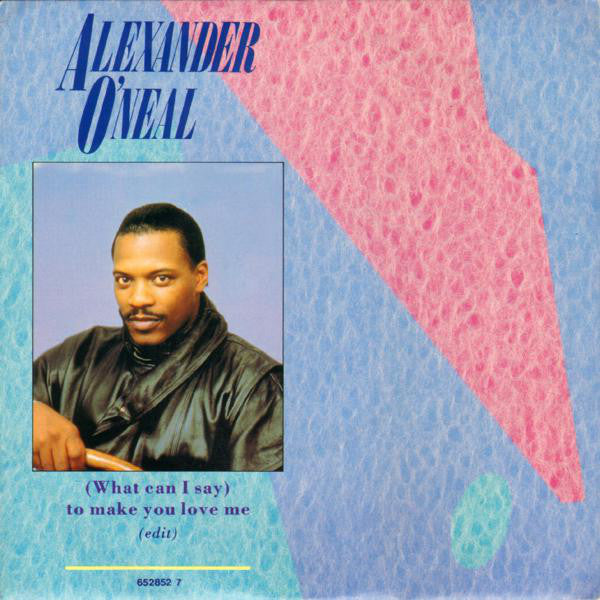 Alexander O'Neal - (What Can I Say) To Make You Love Me (Edit) - Used