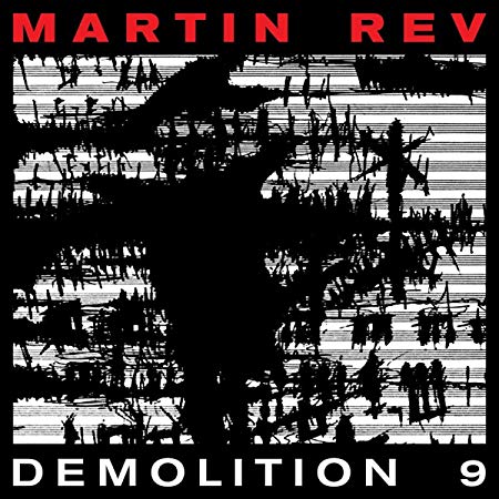 Martin Rev - Demolition 9 - Vinyl Record