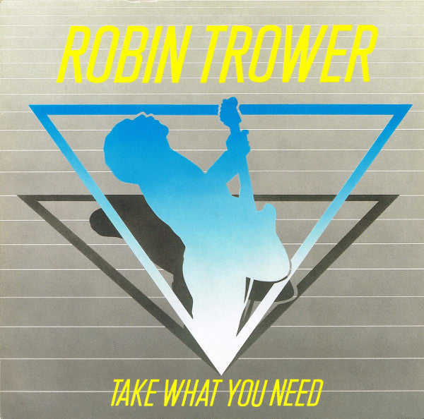 Robin Trower - Take What You Need - Used Vinyl Record