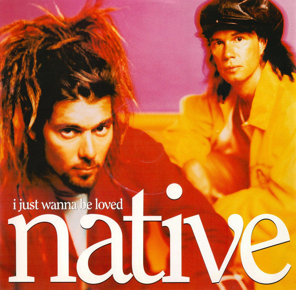 Native - I Just Wanna Be Loved - Used Vinyl Record 12"