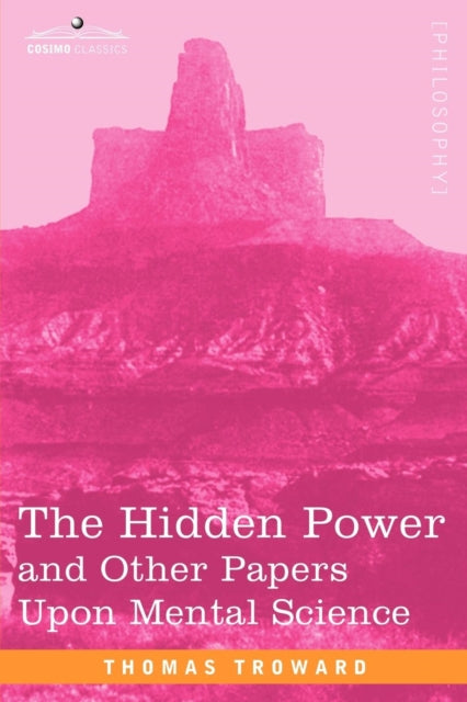 roward - Hidden Power and Other Papers Upon Mental Science - New paper