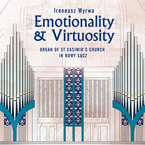 Emotionality & Virtuosity: Organ Of St Casimir's Church In Nowy Sacz - C