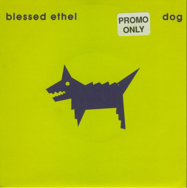 Blessed Ethel - Dog - Used Vinyl Record 7"