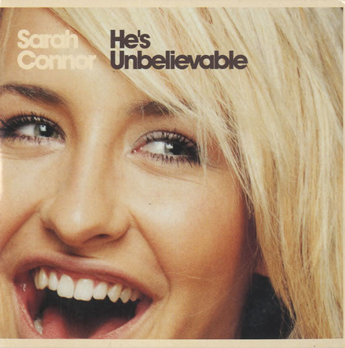 Sarah Connor - He's Unbelievable - Used CD