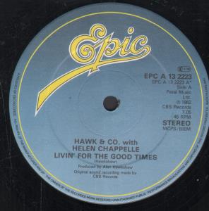 Hawk & Co. - Livin' For The Good Times / Nite Life - Used Vinyl Recor