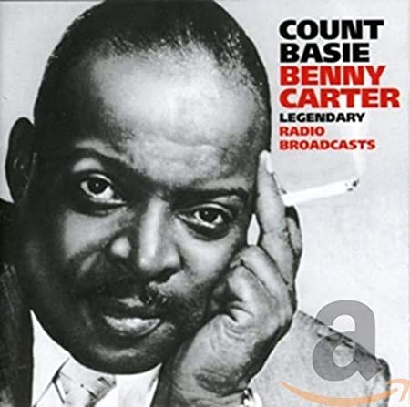 BASIE COUNT/BENNY CA - LEGENDARY RADIO BROA - CD