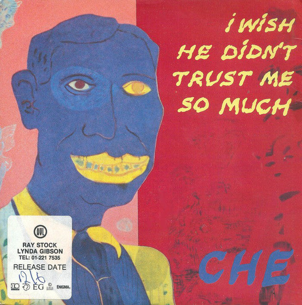 Che - I Wish He Didn't Trust Me So Much - Used Vinyl Record 7"