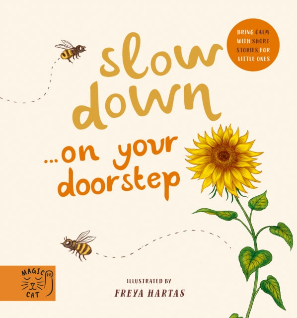 NA - Slow Down... Discover ture on Your Doorstep Bring calm to Baby&