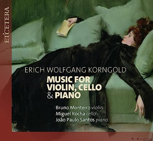BRUNO/JOAO PAUL MONT - Korngold: Music for Violin, Cello & Piano - CD