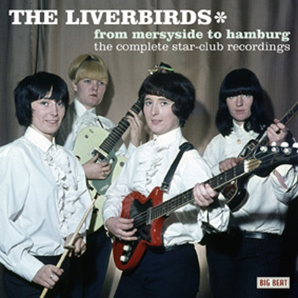 LIVERBIRDS - FROM MERSEYSIDE TO HAMBURG - CD
