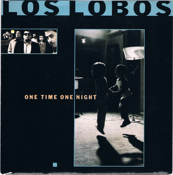 Los Lobos - One Time One Night - Used Vinyl Record 7"